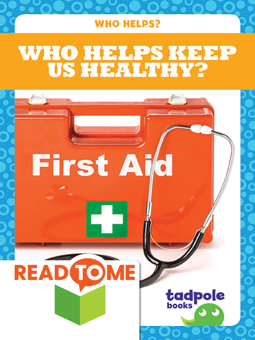 Title details for Who Helps Keep Us Healthy? by Erica Donner - Available